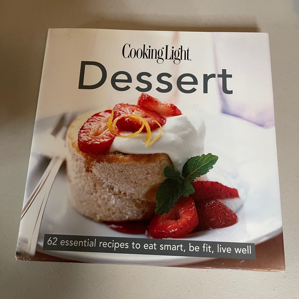 Dessert Cookbook by Heather Averett
Cooking Light: Desserts